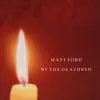 Matt Ford - By the Deathbed